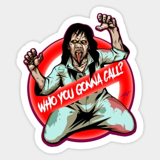 Who you gonna call? Sticker